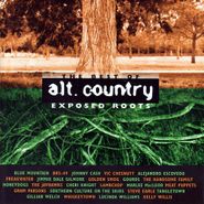 Various Artists, Exposed Roots: The Best Of Alt. Country (CD)