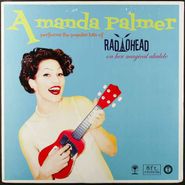 Amanda Palmer, Amanda Palmer Performs The Popular Hits Of Radiohead On Her Magical Ukulele [Red Vinyl] (12")