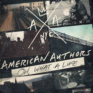 American Authors, Oh, What A Life (CD)