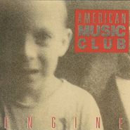 American Music Club, Engine (CD)