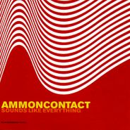 AmmonContact, Sounds Like Everything (CD)
