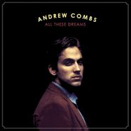 Andrew Combs, All These Dreams (CD)