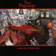 Andy Prieboy, Upon My Wicked Son (CD)