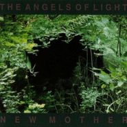 The Angels of Light, New Mother (CD)