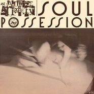 Annie Anxiety, Soul Possession (LP)