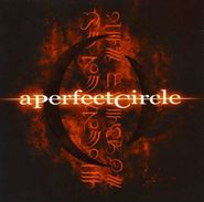 A Perfect Circle, Mer de Noms (CD)