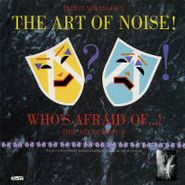 Art Of Noise, (Who's Afraid Of?) The Art Of Noise! (CD)