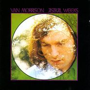 Van Morrison, Astral Weeks [Remastered 180 Gram Vinyl] (LP)