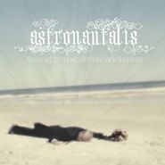 Astronautalis, The Mighty Ocean & Nine Dark Theaters (CD)
