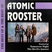 Atomic Rooster, The Best Of & The Rest Of Atomic Rooster (CD)