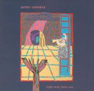 Aztec Camera, High Land, Hard Rain (CD)