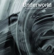 Underworld, Barbara Barbara, We Face A Shining Future (LP)