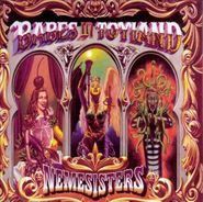 Babes in Toyland, Nemesisters (CD)
