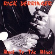 Rick Derringer, Back To The Blues (CD)
