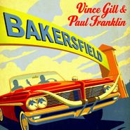 Vince Gill, Bakersfield (LP)