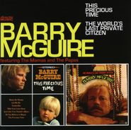 Barry McGuire, This Precious Time / The World's (CD)