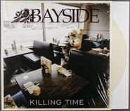 Bayside, Killing Time [Cream Vinyl] (LP)