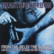 Beasts of Bourbon, From The Belly Of The Beasts: Live 91 & 92 [Import] (CD)