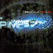 Sneaker Pimps, Becoming Remixed (CD)