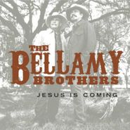 Bellamy Brothers, Jesus Is Coming (CD)