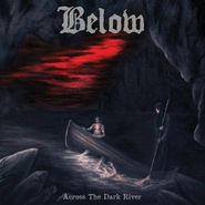 Below, Across The Dark River (CD)