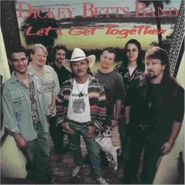 The Dickey Betts Band, Let's Get Together (CD)