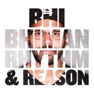 Bhi Bhiman, Rhythm & Reason (CD)