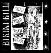 Bikini Kill, Yeah Yeah Yeah Yeah EP [Remastered] (LP)