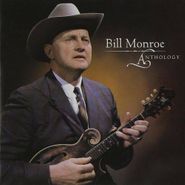 Bill Monroe, Anthology (CD)