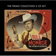 Bill Monroe, The Father Of Bluegrass: The Essential Recordings [Import] (CD)
