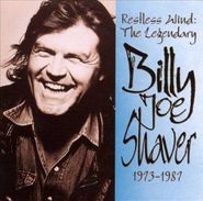 Billy Joe Shaver, Restless Wind: The Legendary Billy Joe Shaver 1973-1987 (CD)