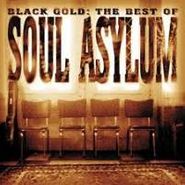 Soul Asylum, Black Gold - Best Of Soul Asylum (CD)