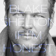 Blake Shelton, If I'm Honest (CD)