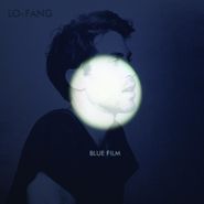 Lo-Fang, Blue Film (CD)