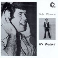 Bob Chance, It's Broken! [Import] (CD)