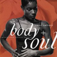 Various Artists, Body & Soul : Sweet Embrace (CD)