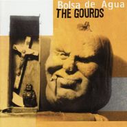 The Gourds, Bolsa De Agua (CD)