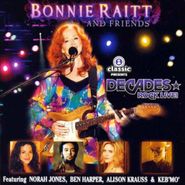 Bonnie Raitt, Decades Rock Live: Bonnie Raitt & Friends (CD)