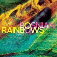 Bosnian Rainbows, Bosnian Rainbows (CD)