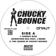 Chucky Bounce, The Legend Of Chucky Bounce (12")