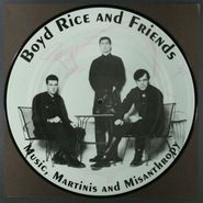 Boyd Rice & Fiends, Music Martinis & Misanthropy [Picture Disc] (LP)