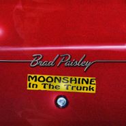 Brad Paisley, Moonshine In The Trunk (CD)