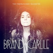 Brandi Carlile, The Firewatcher's Daughter (CD)