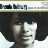 Brenda Holloway, Greatest Hits & Rare Classics (CD)