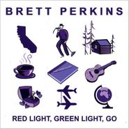 Brett Perkins, Red Light, Green Light, Go (CD)