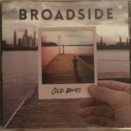 Broadside, Old Bones (CD)