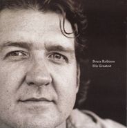 Bruce Robison, His Greatest (CD)