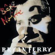 Bryan Ferry, Bete Noire (CD)