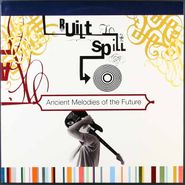 Built To Spill, Ancient Melodies Of The Future [Original Issue] (LP)