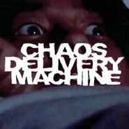 Chaos Delivery Machine, Burn Motherfucker Burn (LP)